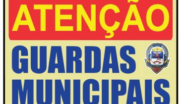 atenção guardas municipais