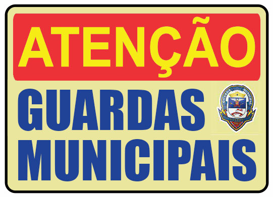 atenção guardas municipais