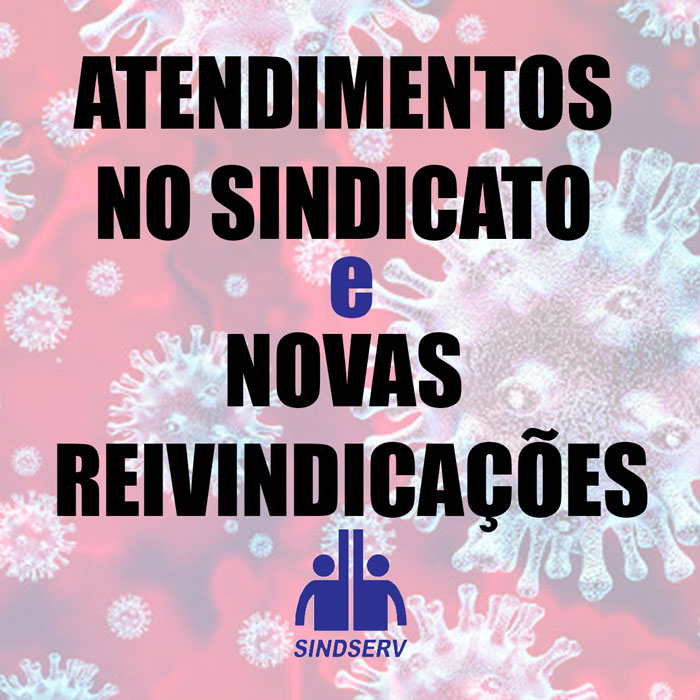 Atendimentos no sindicato e novas reivindicações