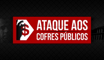Ataque aos Cofres Públicos